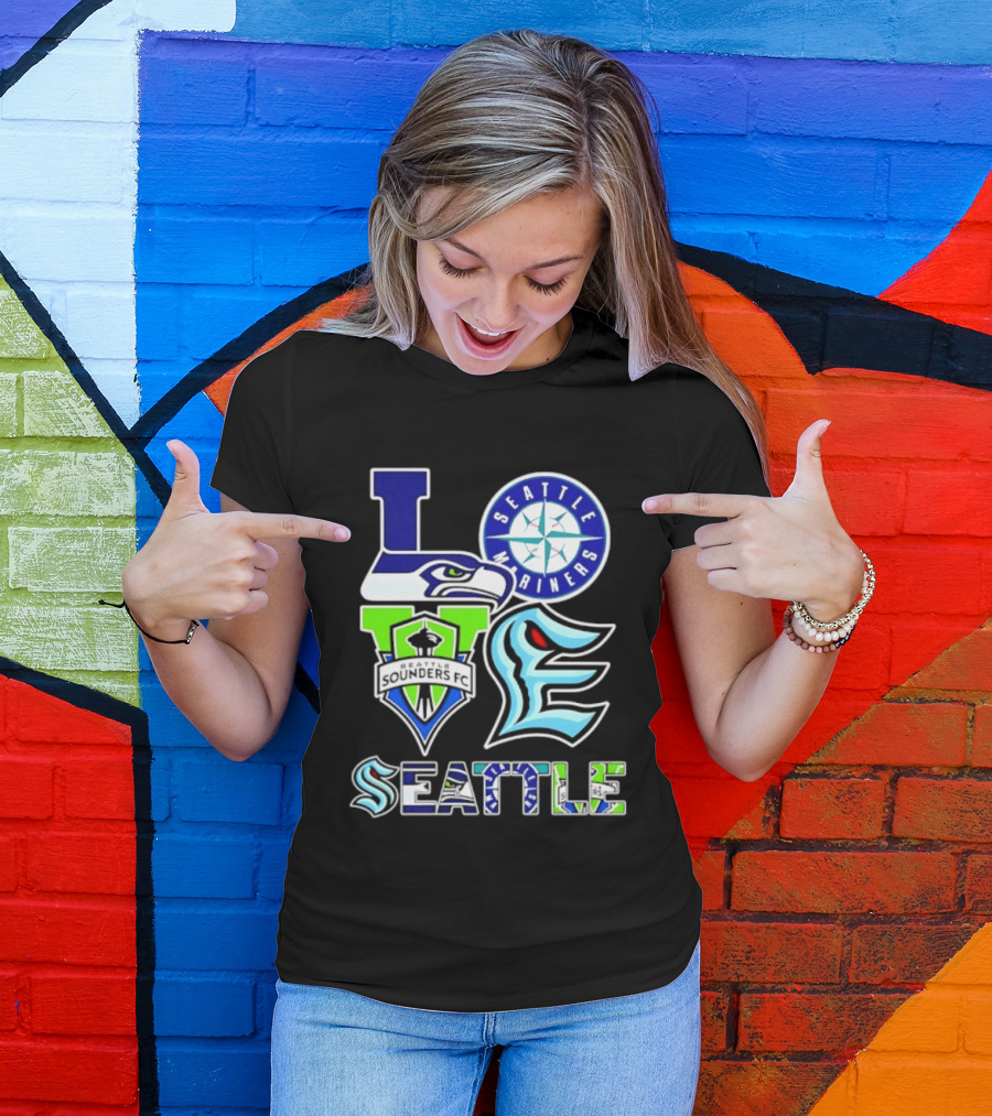 Love Seattle Seahawks Mariners Sounders FC Kraken T-Shirt