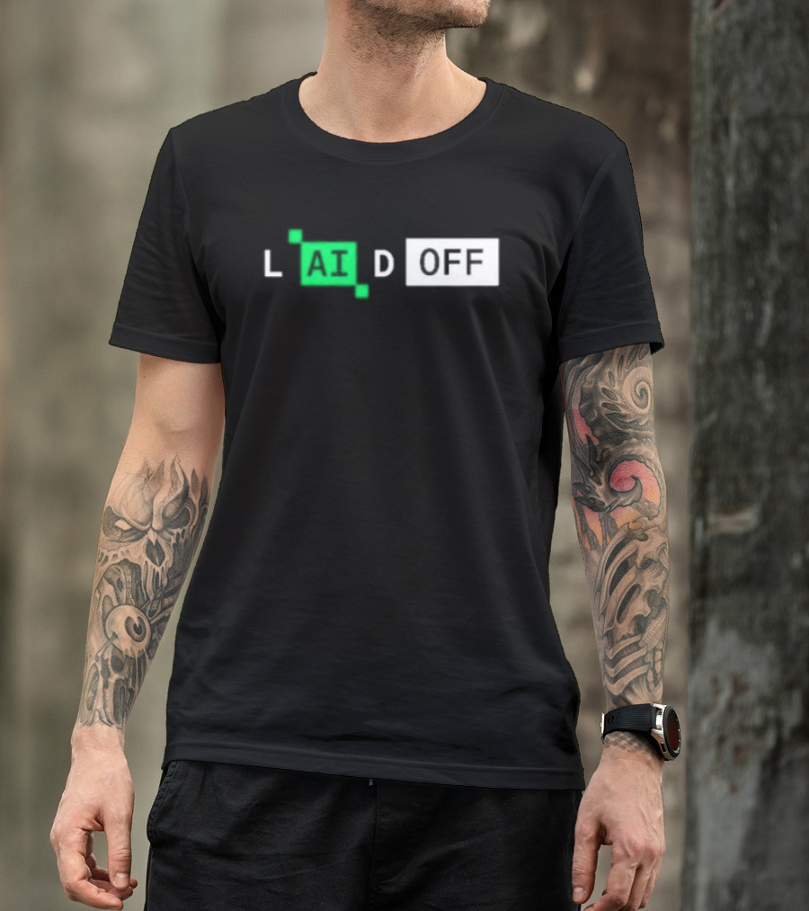 Laid Off AI Artificial Intelligence Tech Layoffs Green Circuit T-Shirt