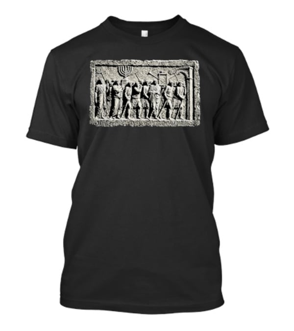 Nick Fuentes Arch Of Titus Menorah Relief Roman Soldiers T-Shirt