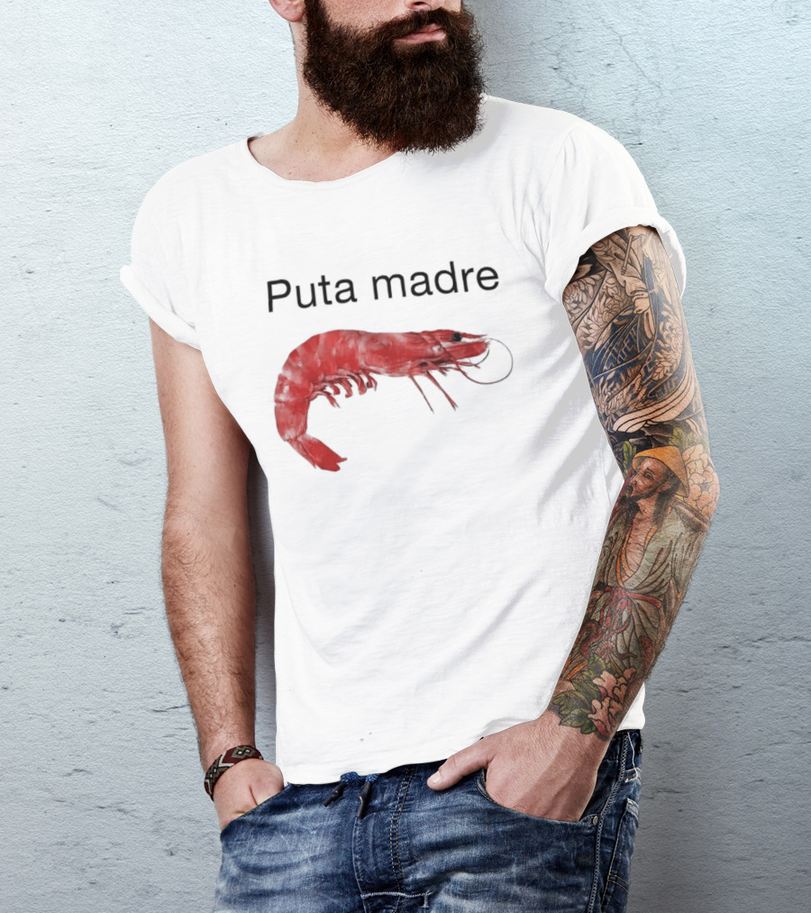 Puta Madre Red Shrimp T-Shirt