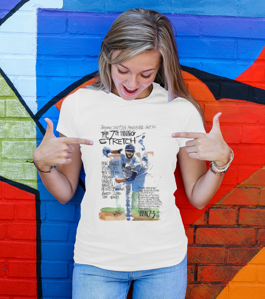 Tuesday July Royals Kauffman Stadium The 7th Inning Stretch Sean Manaea New York Mets 6 Innings 2 1 Runs 1 BB 6 Strikeouts Win 7 3 T-Shirt