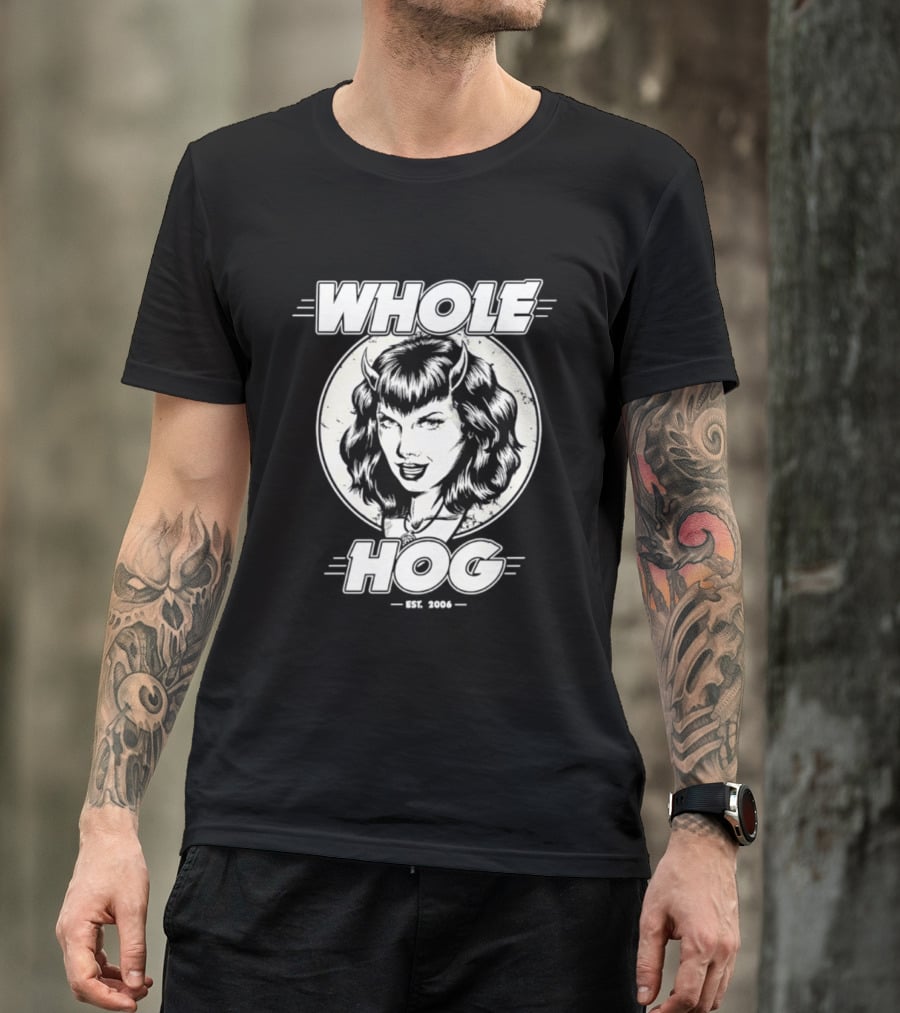 Whole Hog Est 2006 Retro Pinup T-Shirt