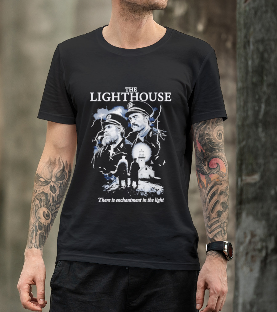 The Lighthouse Willem Dafoe Robert Pattinson Enchantment In The Light T-Shirt