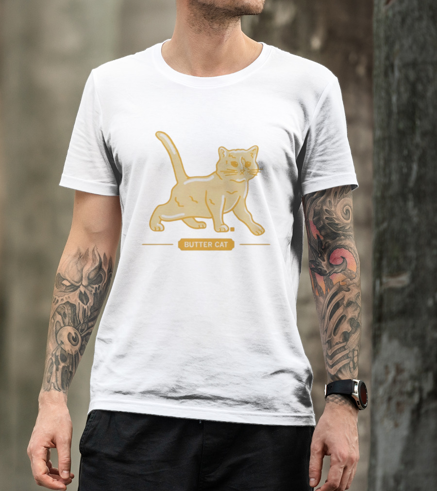 I'll See Your Butter Cow And Raise You A Butter Cat T-Shirt