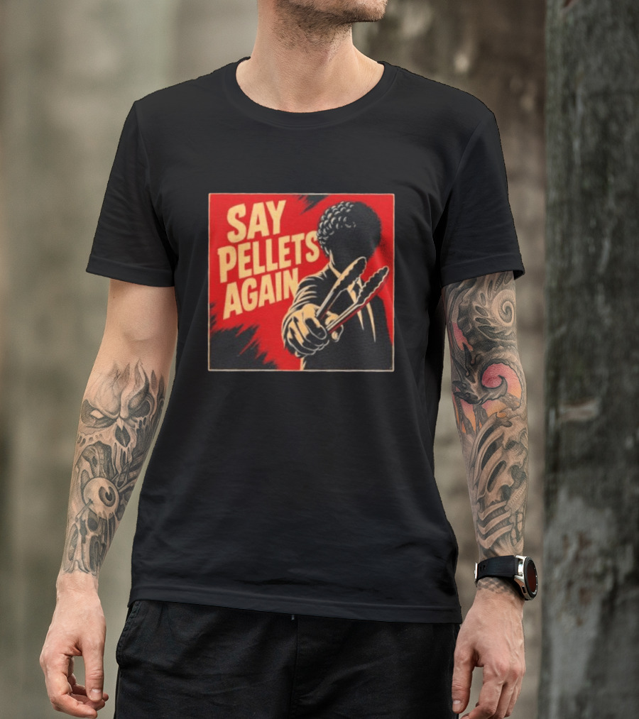 Say Pellets Again Pulp Fiction Jules Winnfield T-Shirt