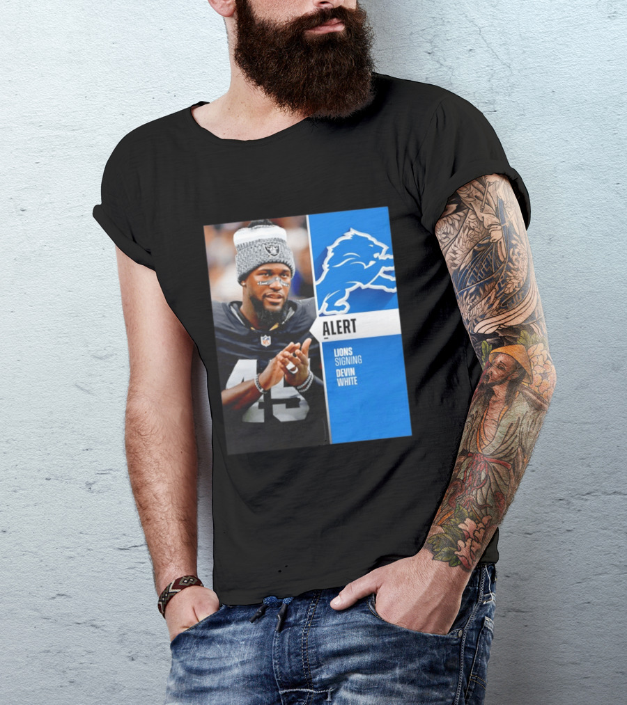 Alert Lions Signing Devin White NFL Football 2026 Season Update T-Shirt