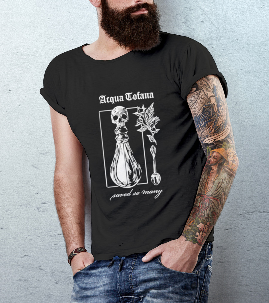 Acqua Tofana Poison History Saved So Many Mystical Skull Bottle And Herb Motif T-Shirt