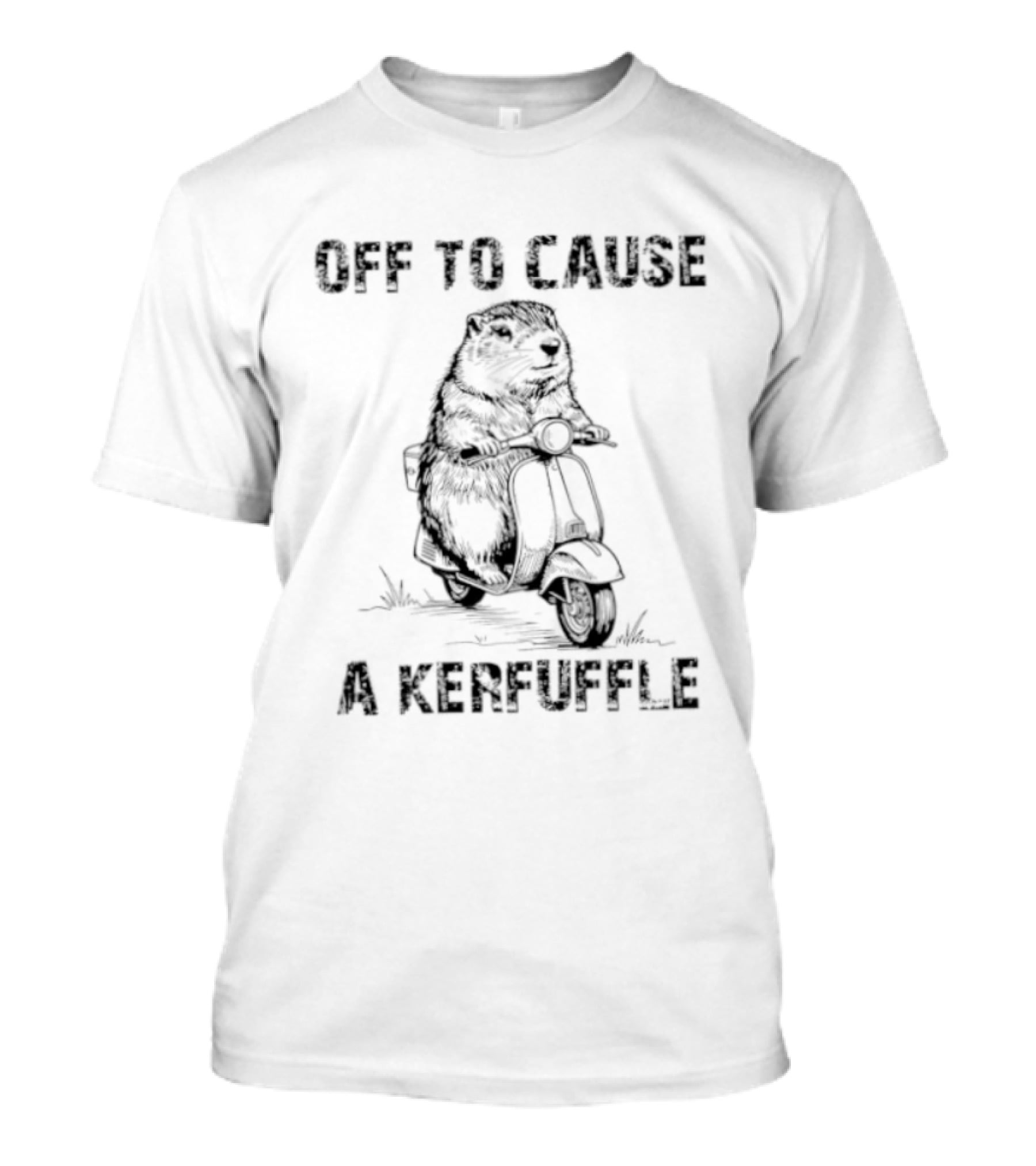 Off To Cause A Kerfuffle Groundhog Scooter Fun T-Shirt