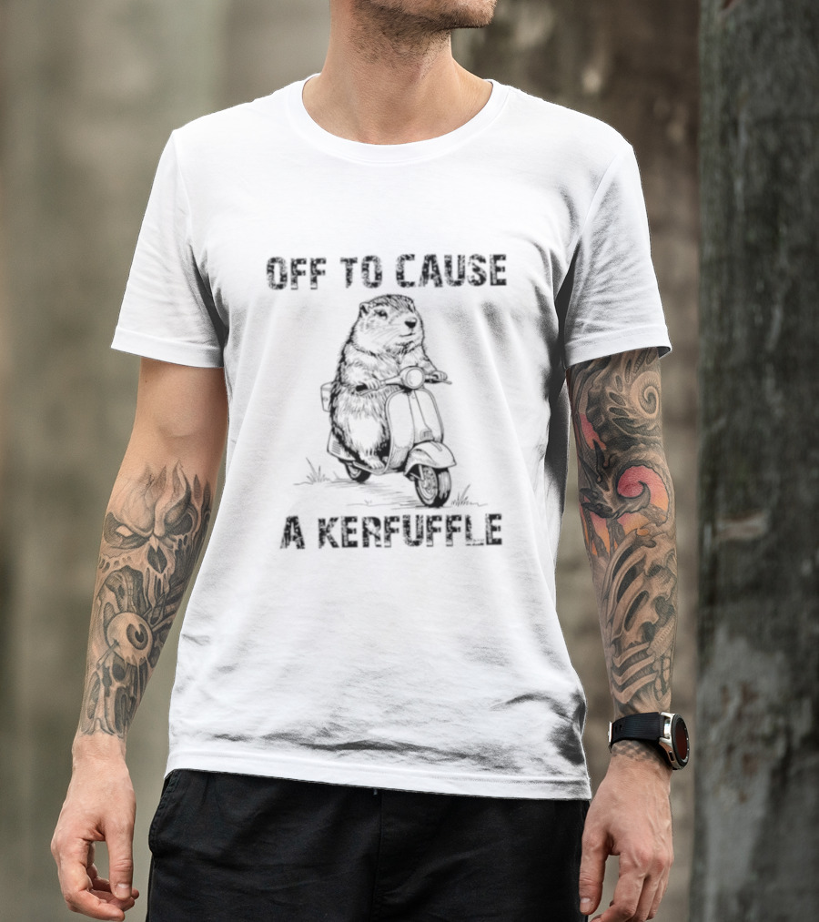 Off To Cause A Kerfuffle Groundhog Scooter Fun T-Shirt
