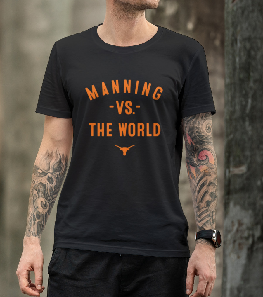 Texas Longhorns Arch Manning Vs The World 2026 T-Shirt