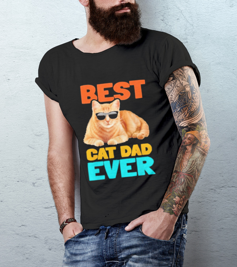 Best Cat Dad Ever Tabby Owner Birthday Fathers Day T-Shirt
