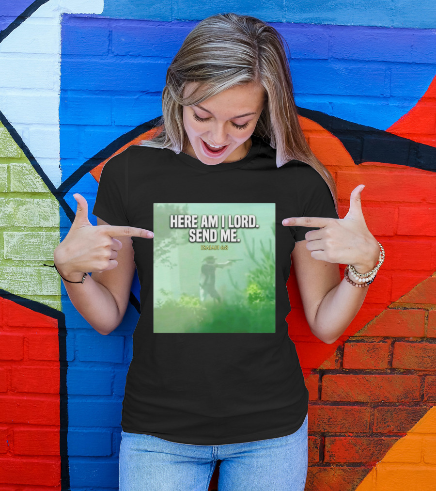 Here Am I Lord Send Me Isaiah 6:8 Vintage Hunter T-Shirt