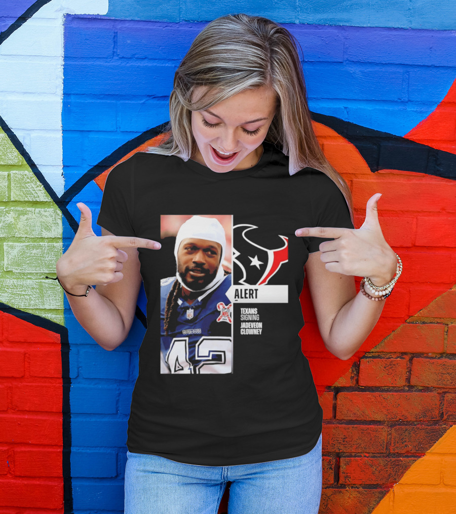 Texans Alert Signing Jadeveon Clowney NFL T-Shirt
