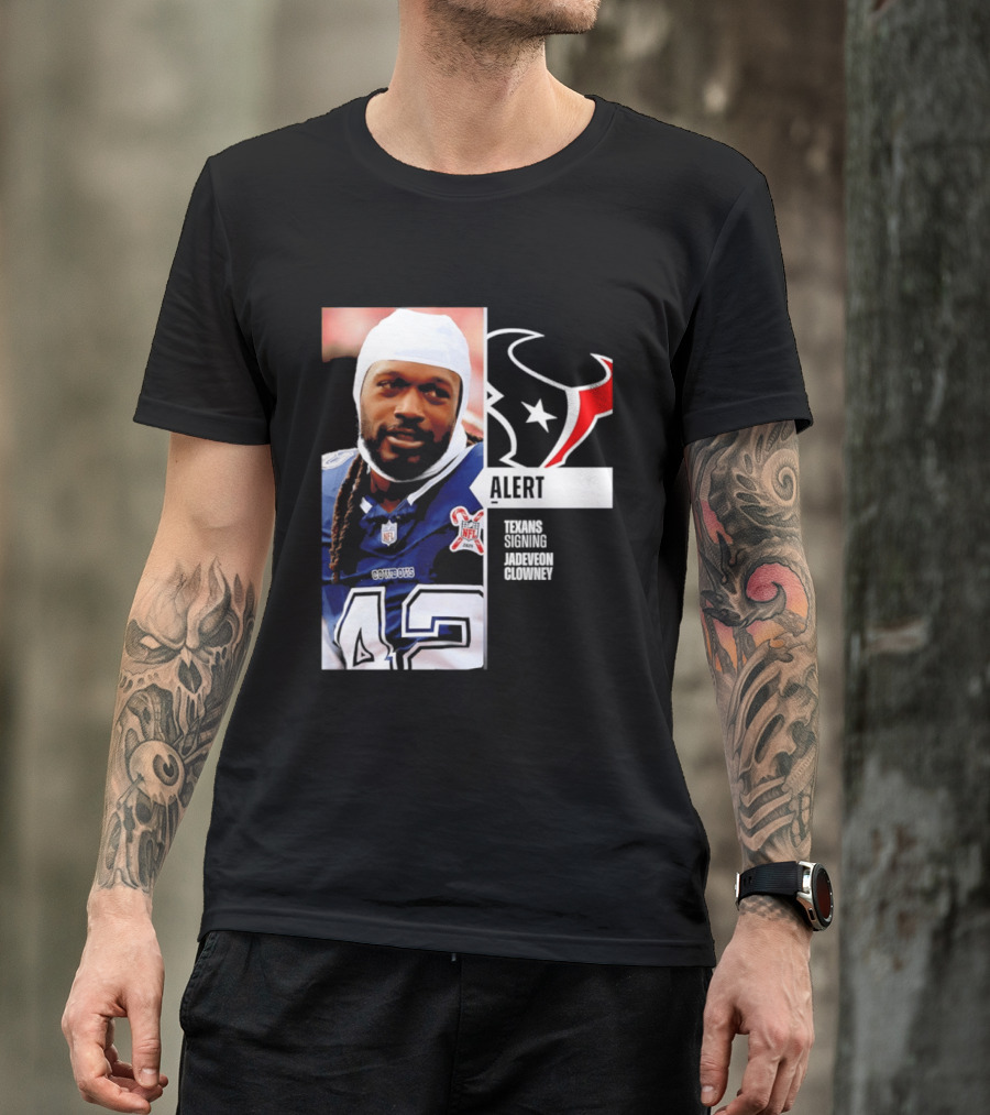 Texans Alert Signing Jadeveon Clowney NFL T-Shirt