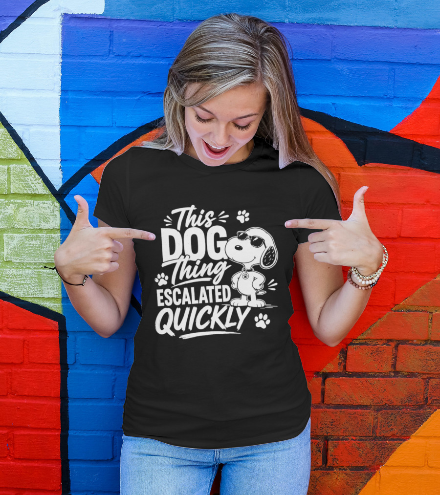 This Dog Thing Escalated Quickly Snoopy Paws Iconic Cartoon T-Shirt