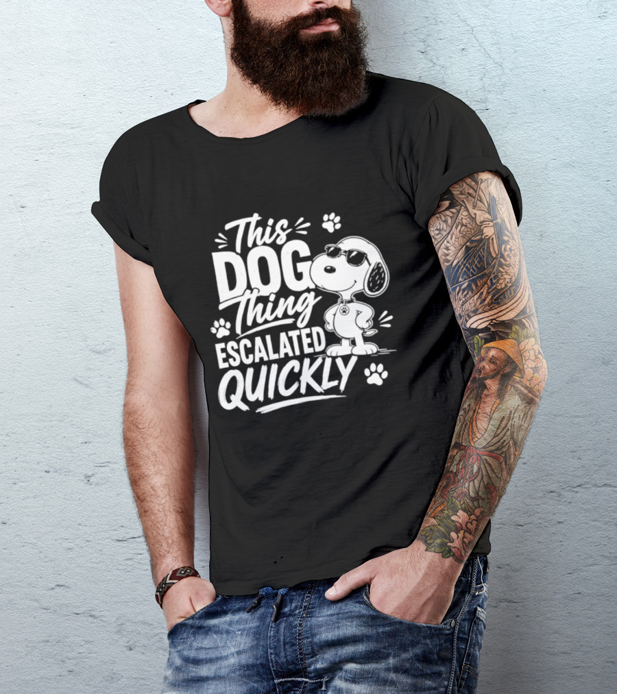 This Dog Thing Escalated Quickly Snoopy Paws Iconic Cartoon T-Shirt