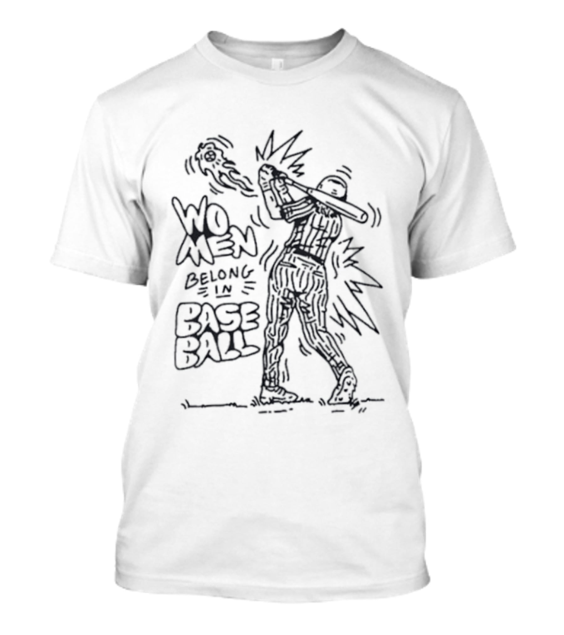 Women Belong In Baseball Bold Statement With Baseball Player T-Shirt