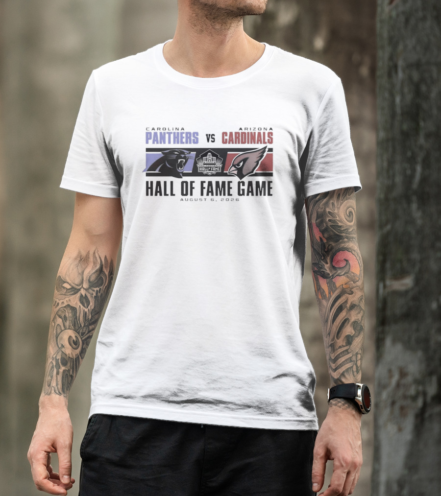 Carolina Panthers Vs Arizona Cardinals August 8 2026 Hall Of Fame Game T-Shirt
