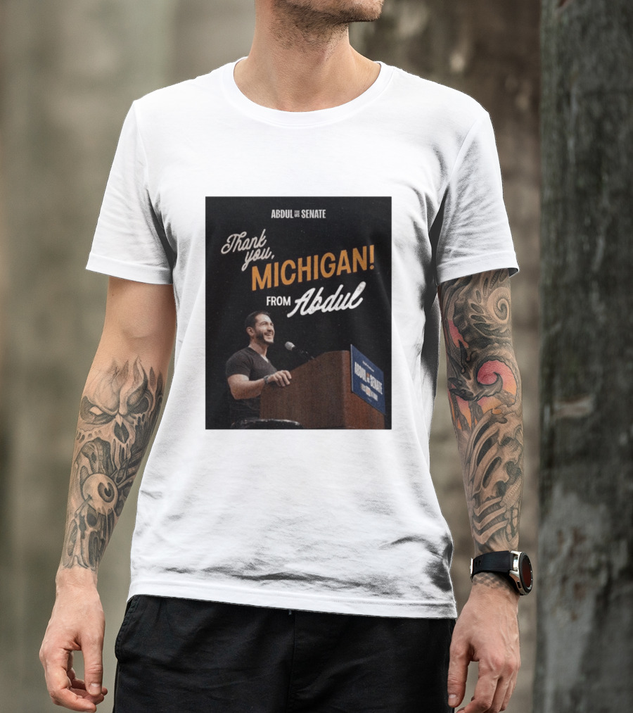 Thank You Michigan Abdul For US Senate T-Shirt
