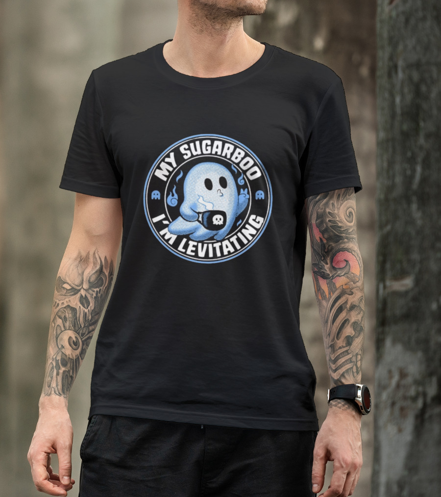 My Sugarboo I'm Levitating Ghost With Coffee Cup And Spooky Look T-Shirt