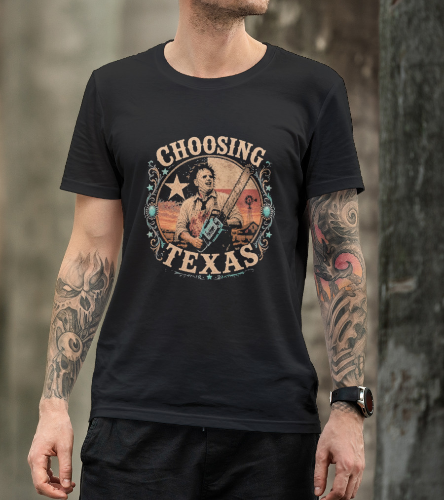 Choosing Texas Chainsaw Leatherface T-Shirt