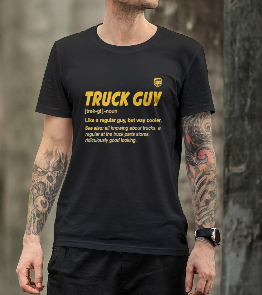 Truck Guy Definition Noun Cooler Than Regular All Knowing About Trucks T-Shirt