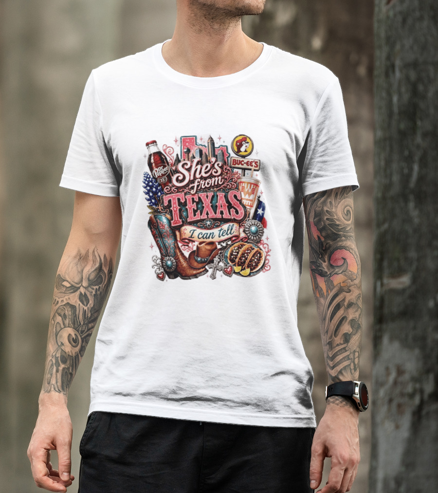 She's From Texas I Can Tell Dr Pepper Buc Ee's Whataburger Cowboys And Tacos T-Shirt