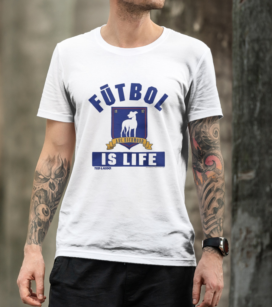 Ted Lasso AFC Richmond Futbol Is Life Banner And Crest T-Shirt