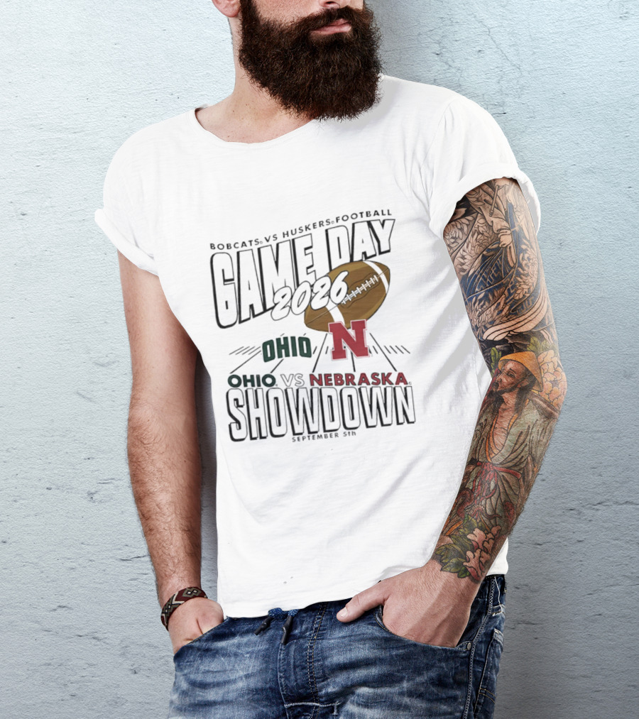 Bobcats Vs Huskers Football Game Day 2026 Ohio Vs Nebraska Showdown September 5th T-Shirt
