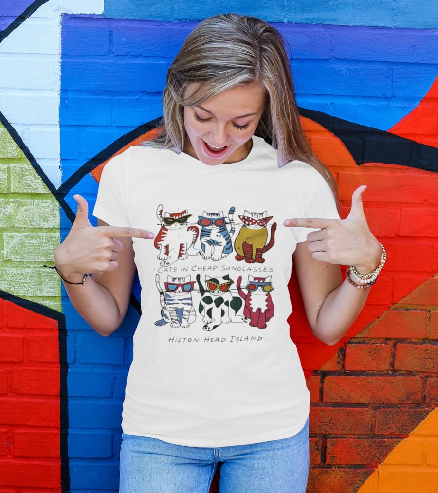 Cats In Cheap Sunglasses Hilton Head Island Fun Feline Beach Vibes T-Shirt
