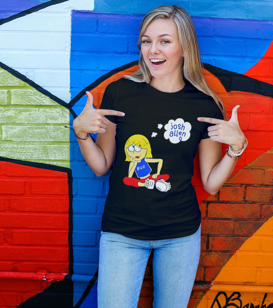 BUF Girl Thinking About Josh Allen Buffalo Bills T-Shirt