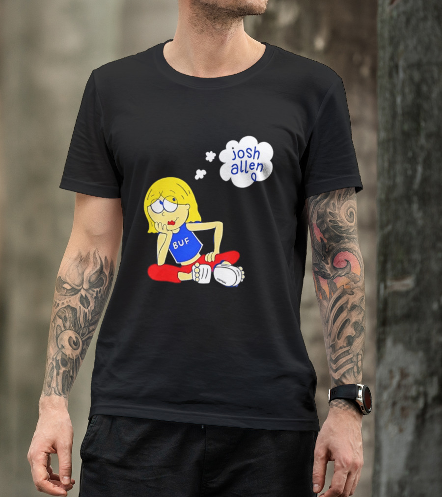 BUF Girl Thinking About Josh Allen Buffalo Bills T-Shirt