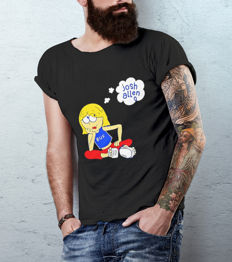 BUF Girl Thinking About Josh Allen Buffalo Bills T-Shirt
