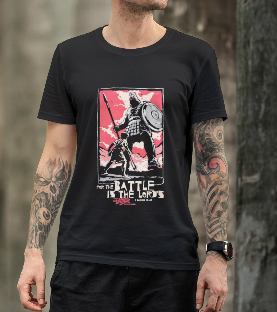 The Courageous Athlete Battle For The Battle Is The Lord's David And Goliath 1 Samuel 17:47 T-Shirt