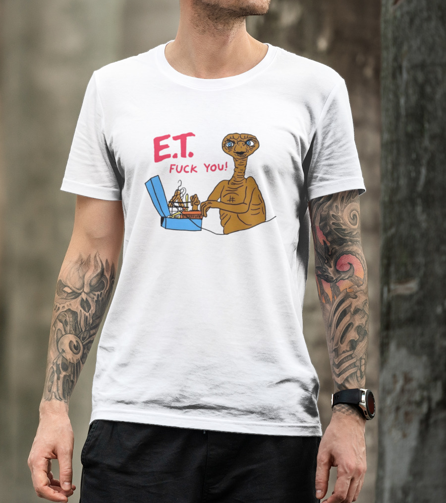 E.T. Fuck You 80s Movie Alien Sci Fi T-Shirt
