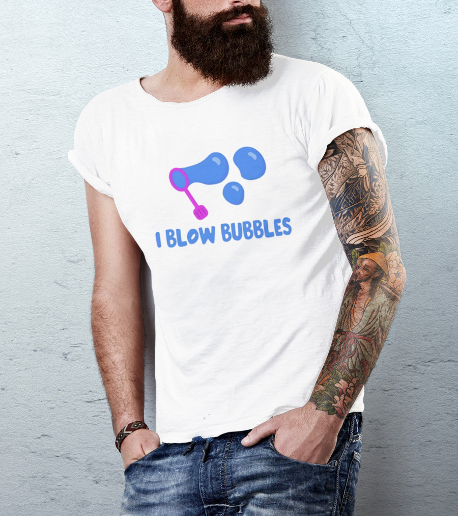 I Blow Bubbles Bubble Wand Summer Fun Playful Adventure T-Shirt