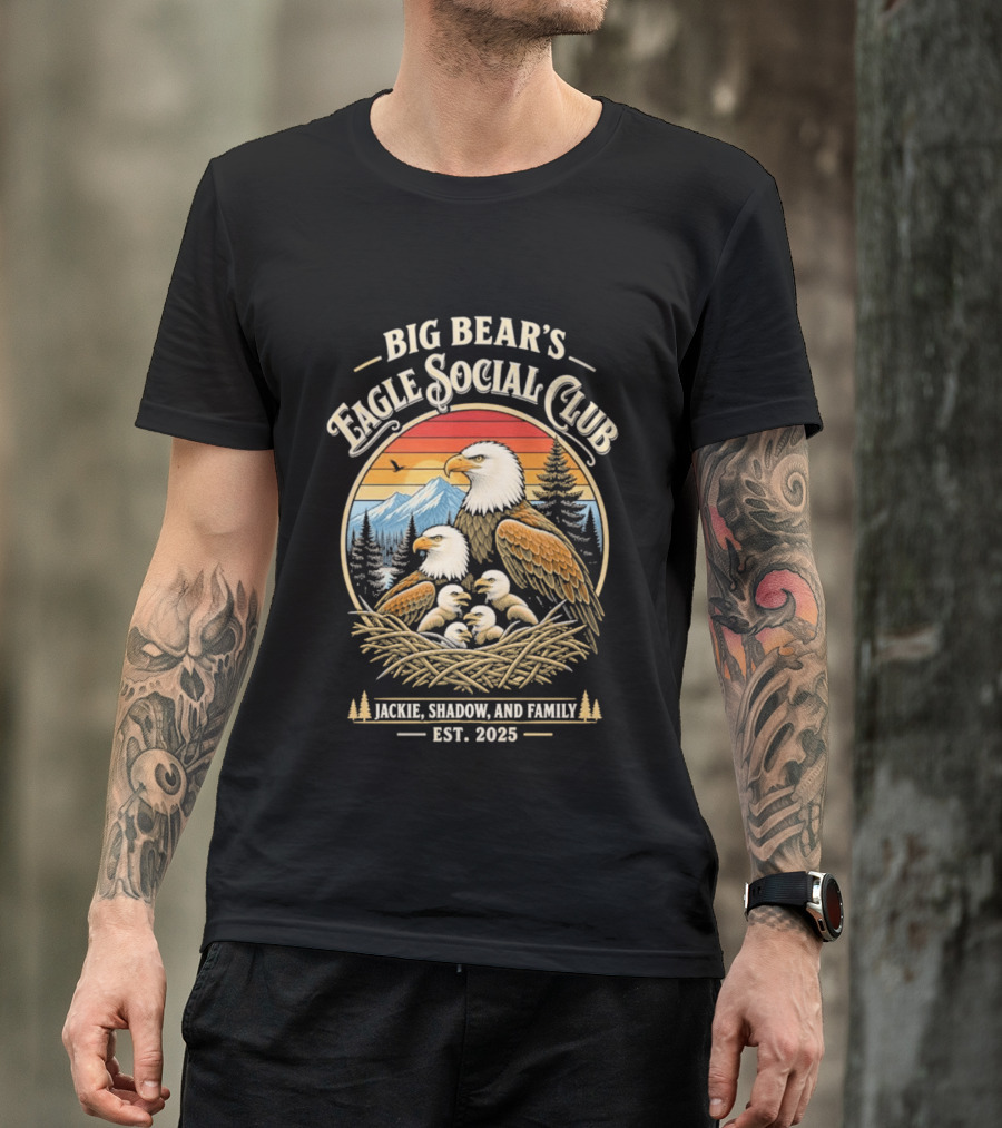 Big Bear's Eagle Social Club Jackie Shadow And Family Est. 2025 T-Shirt