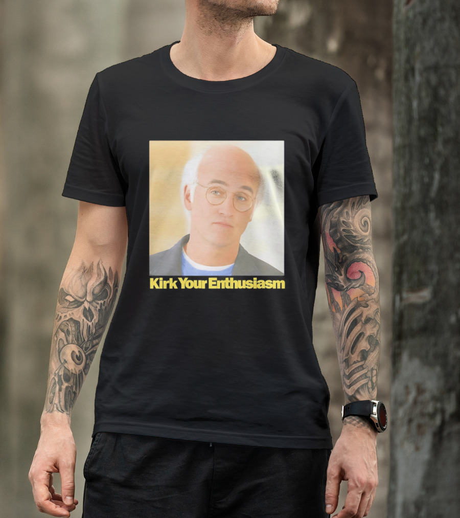Kirk Your Enthusiasm Larry David Meme T-Shirt
