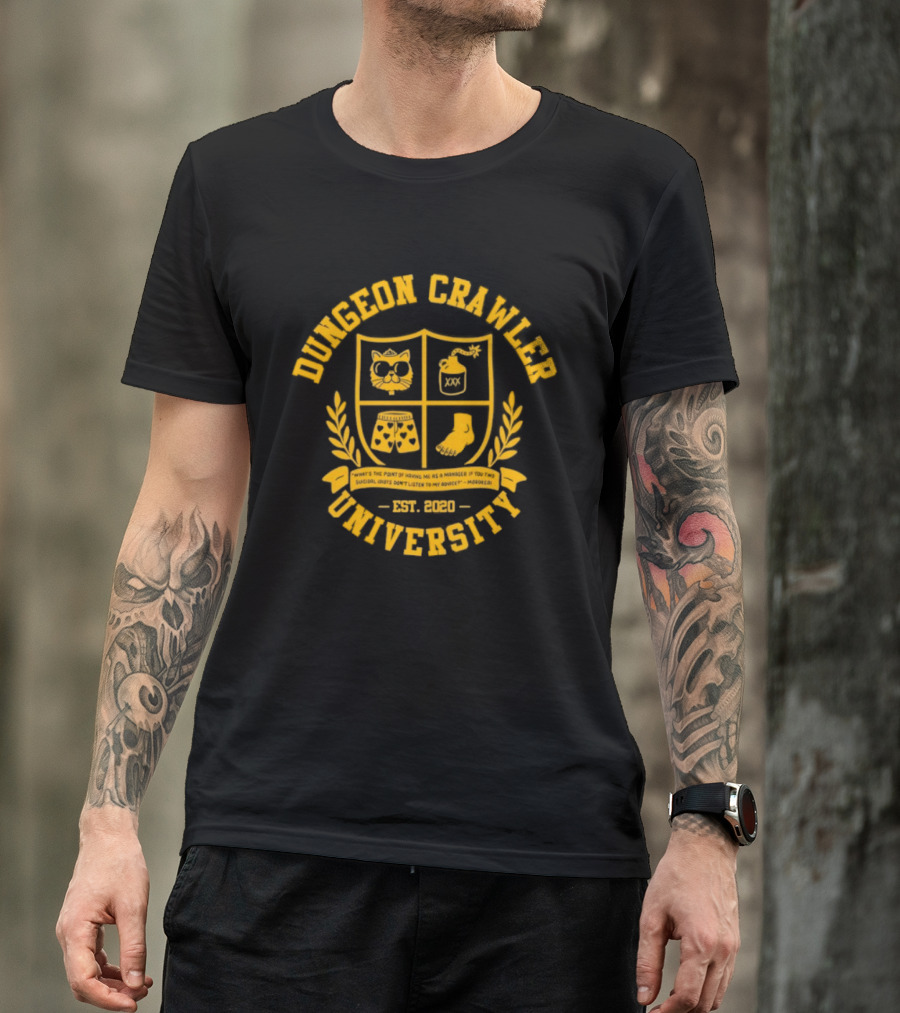 Dungeon Crawler University Crest Emblem What Is The Point Of Having Me As A Manager Est 2020 T-Shirt
