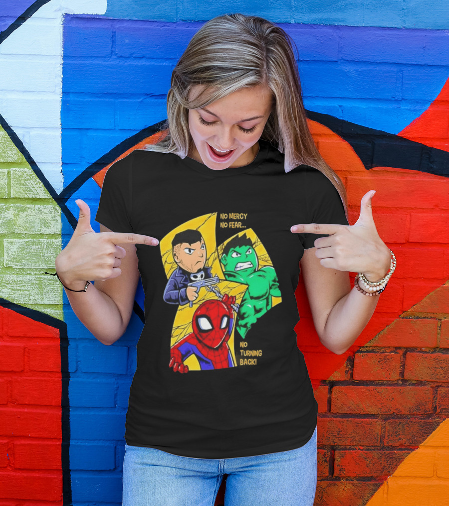 No Mercy No Fear No Turning Back Punisher Hulk Spider Man Comics Characters T-Shirt