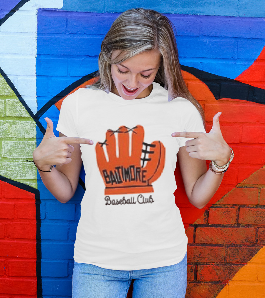MLB Baltimore Orioles Baseball Club Orange Glove Always Better In Baltimore T-Shirt