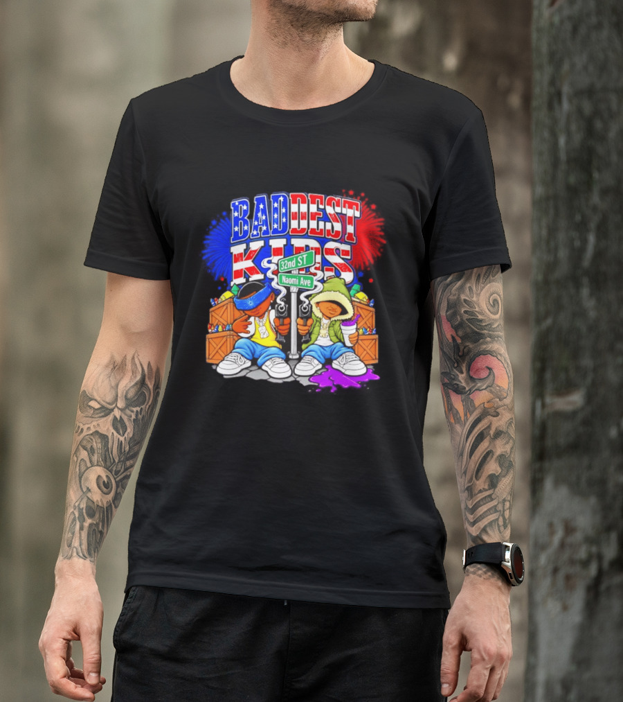 Baddest Kids 32nd St Naomi Ave Streetwear T-Shirt