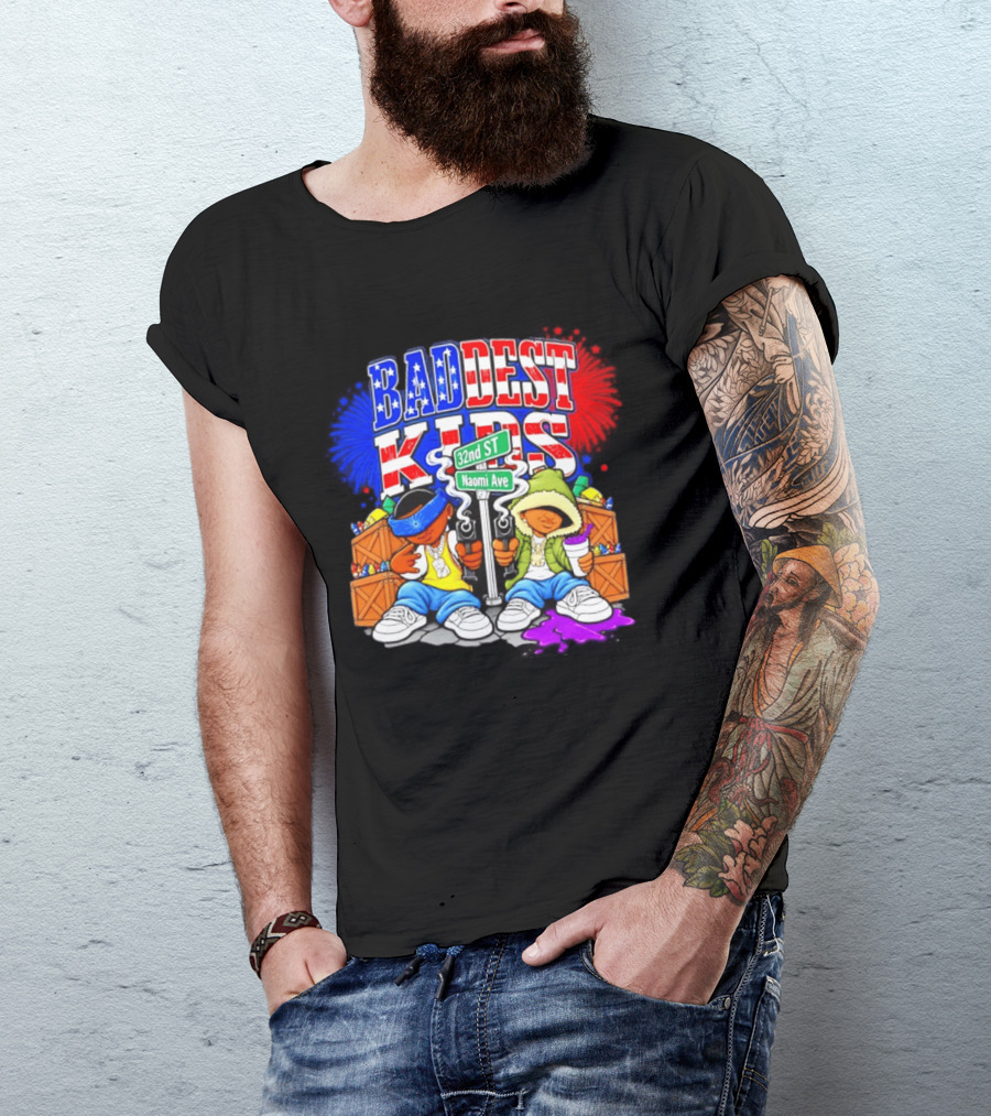 Baddest Kids 32nd St Naomi Ave Streetwear T-Shirt