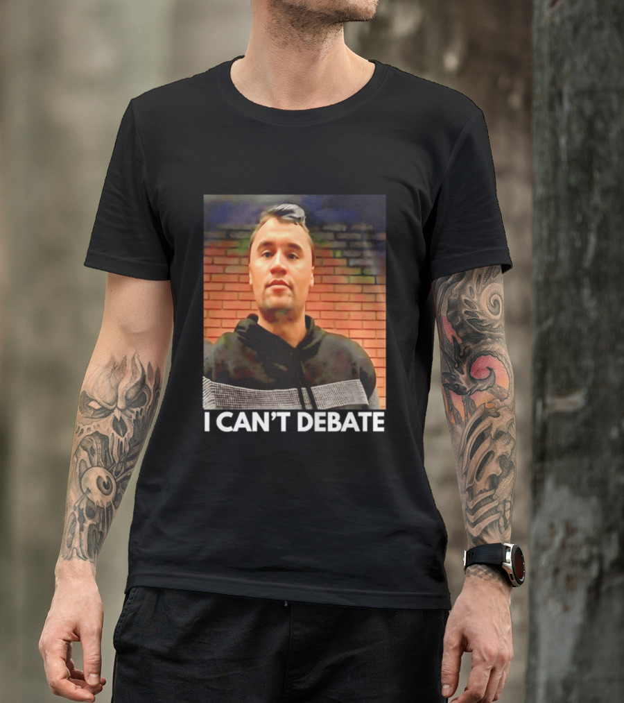 I Can't Debate Iconic Reference X George Floyd Charlie Kirk T-Shirt