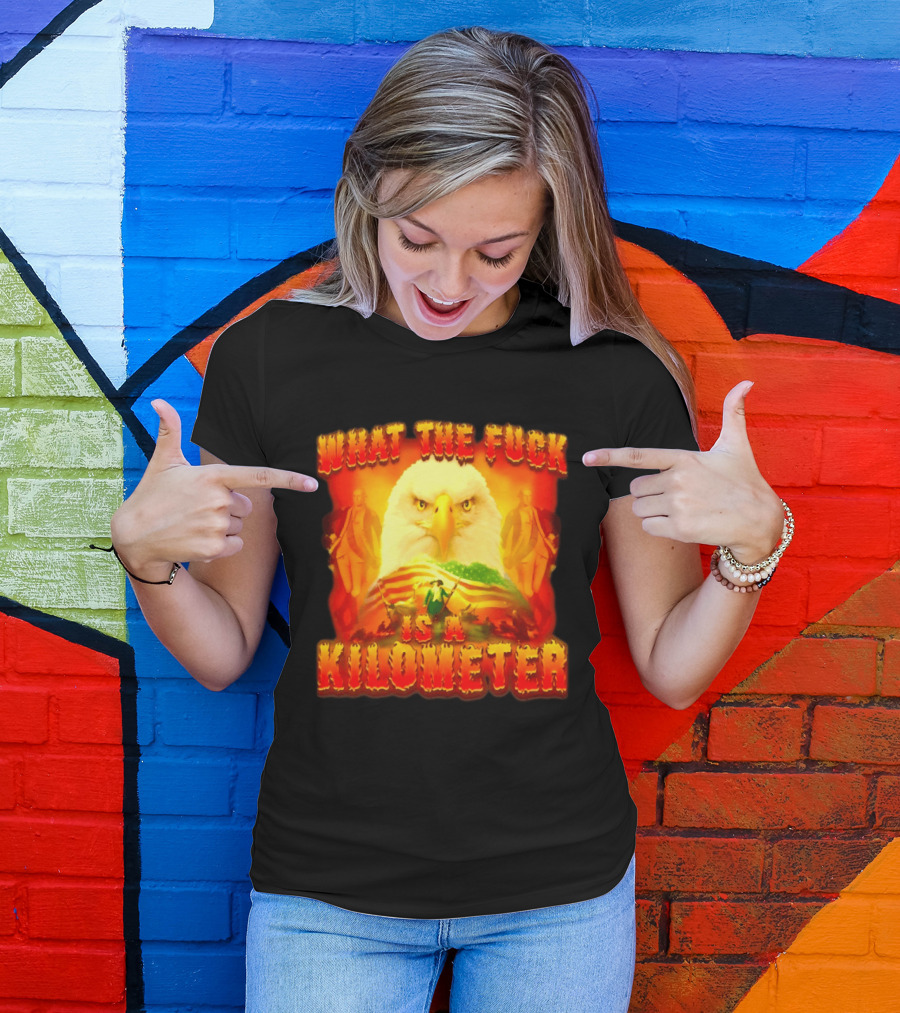 What The Fuck Is A Kilometer American Eagle Patriotic Scene T-Shirt