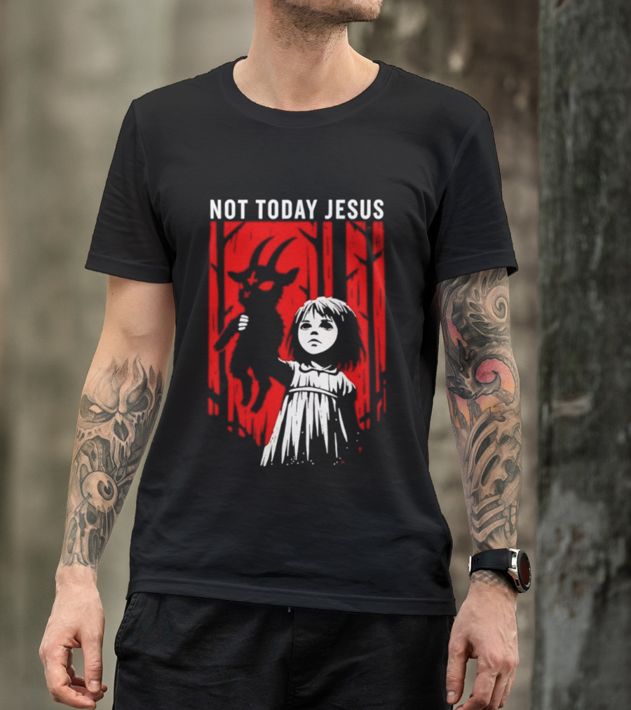 Not Today Jesus Satanic Goat Occult Gothic Girl T-Shirt