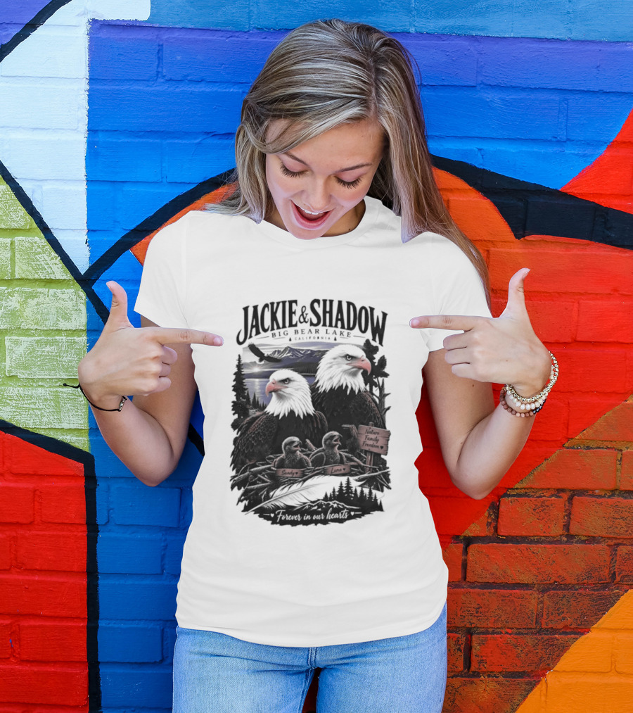 Jackie And Shadow Big Bear Lake California Nature Family Forever In Our Hearts T-Shirt