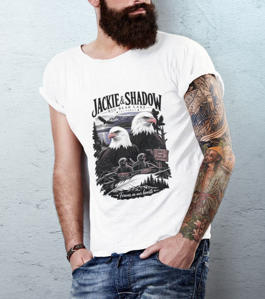 Jackie And Shadow Big Bear Lake California Nature Family Forever In Our Hearts T-Shirt