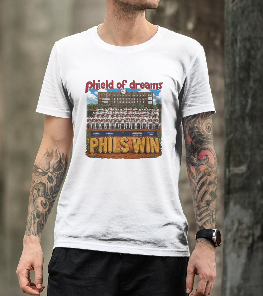 Phield Of Dreams Phillies Twins 7 1 Phils Win Scoreboard Aaron Nola Kyle Schwarber T-Shirt
