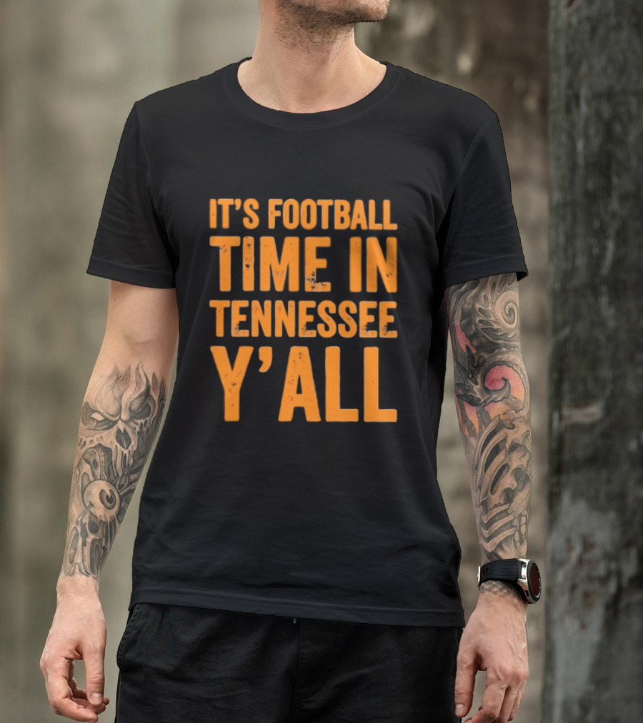 It's Football Time In Tennessee Y'all T-Shirt